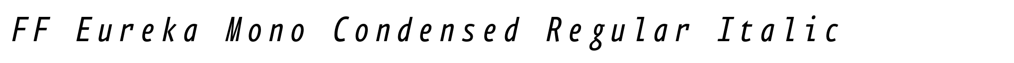 FF Eureka Mono Condensed Regular Italic image